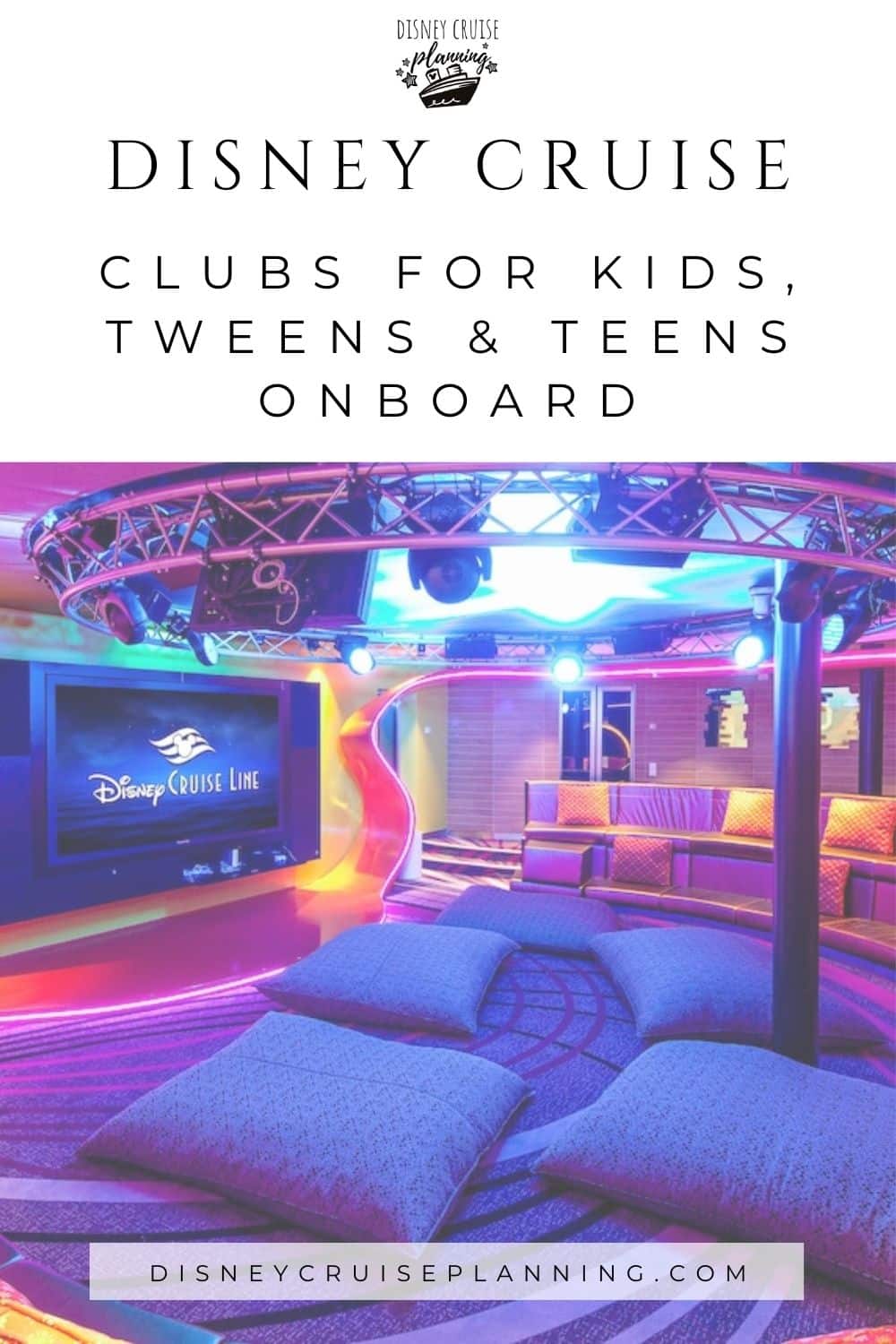 Disney Cruise Kids Clubs for Babies, Kids, Tweens and Teens.