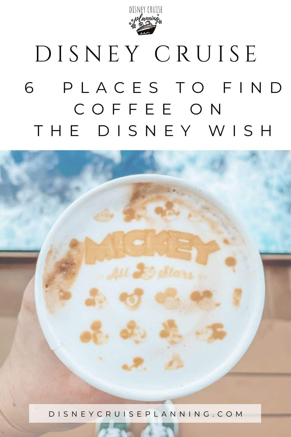 Disney Wish Coffee and Where to find it