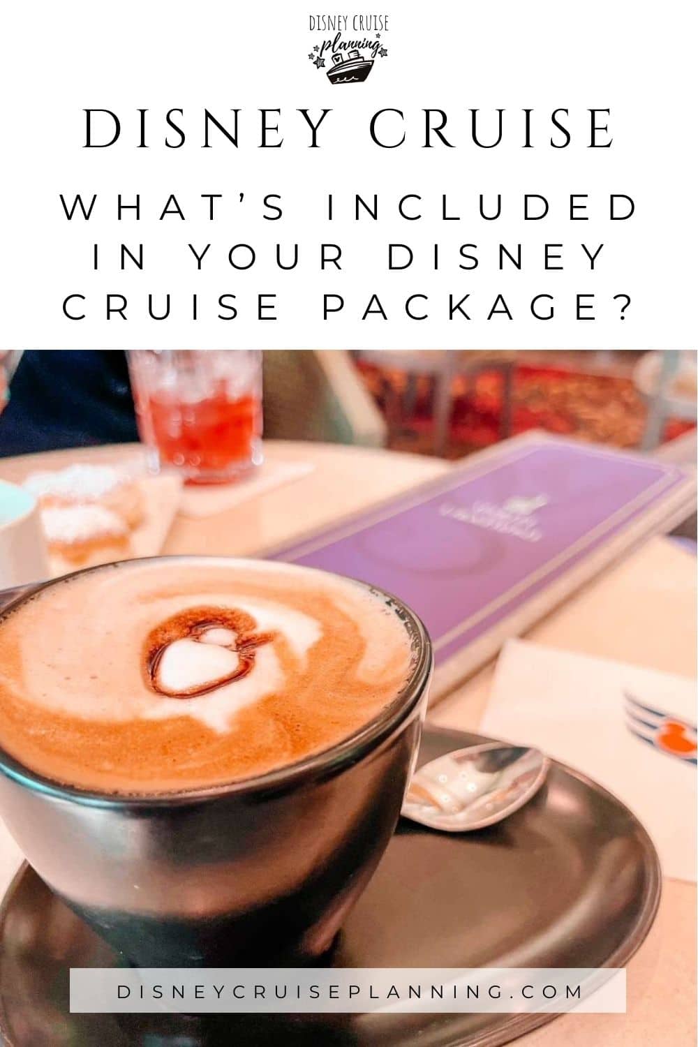 What's included in a Disney Cruise Vacation Package