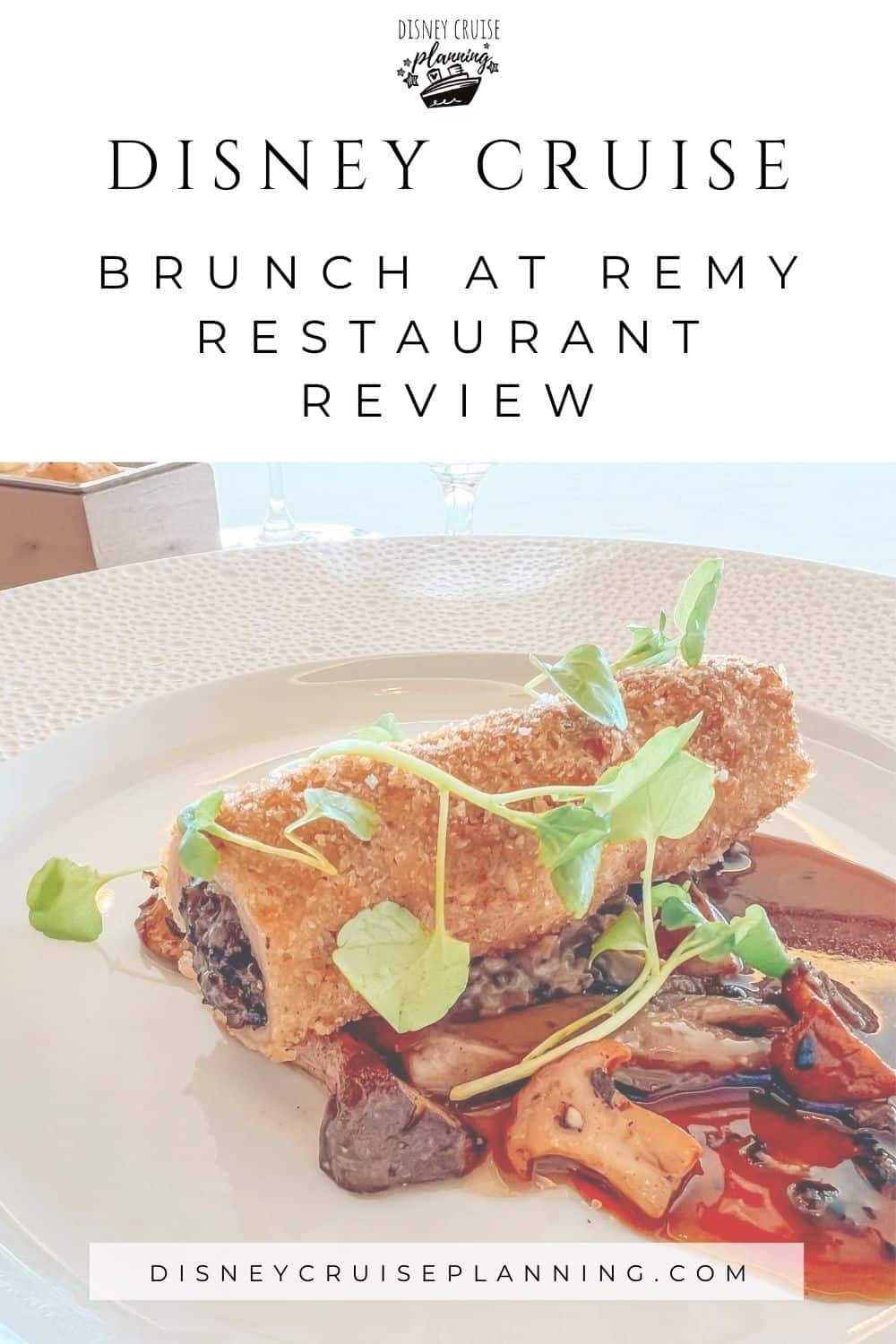 Brunch at Remy on Disney Cruise. Menu, Atmosphere. Cost DCL