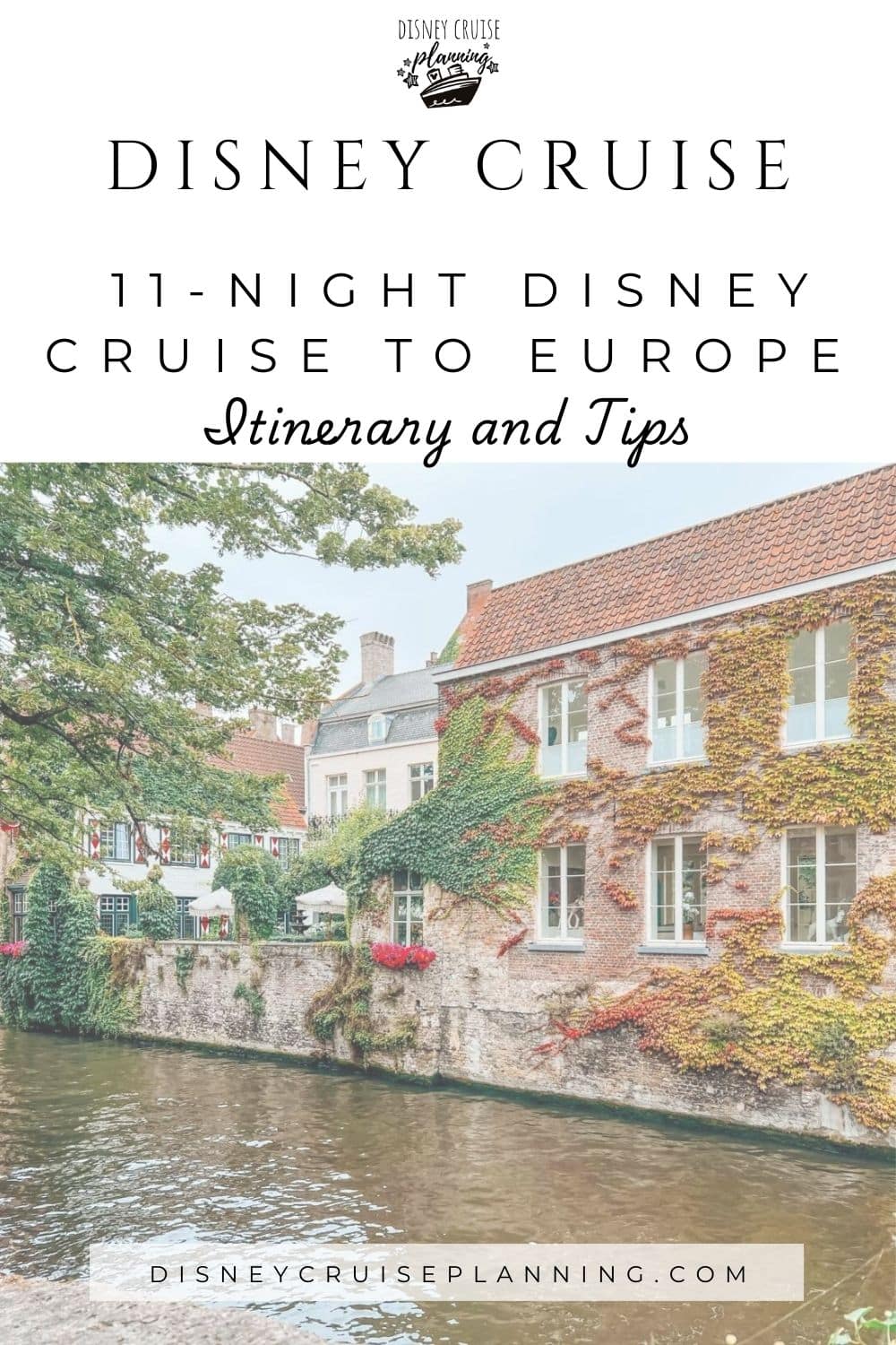 A Disney Cruise to Northern Europe 11 Nights