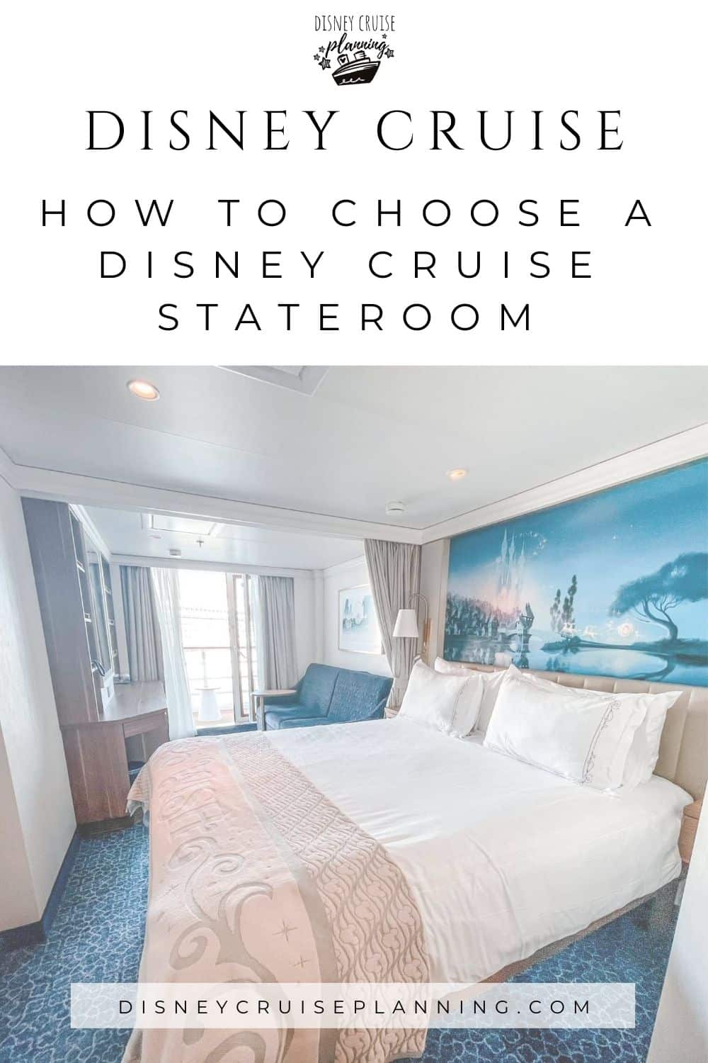 How to choose a Disney Cruise Room Cabin DCL Stateroom guide