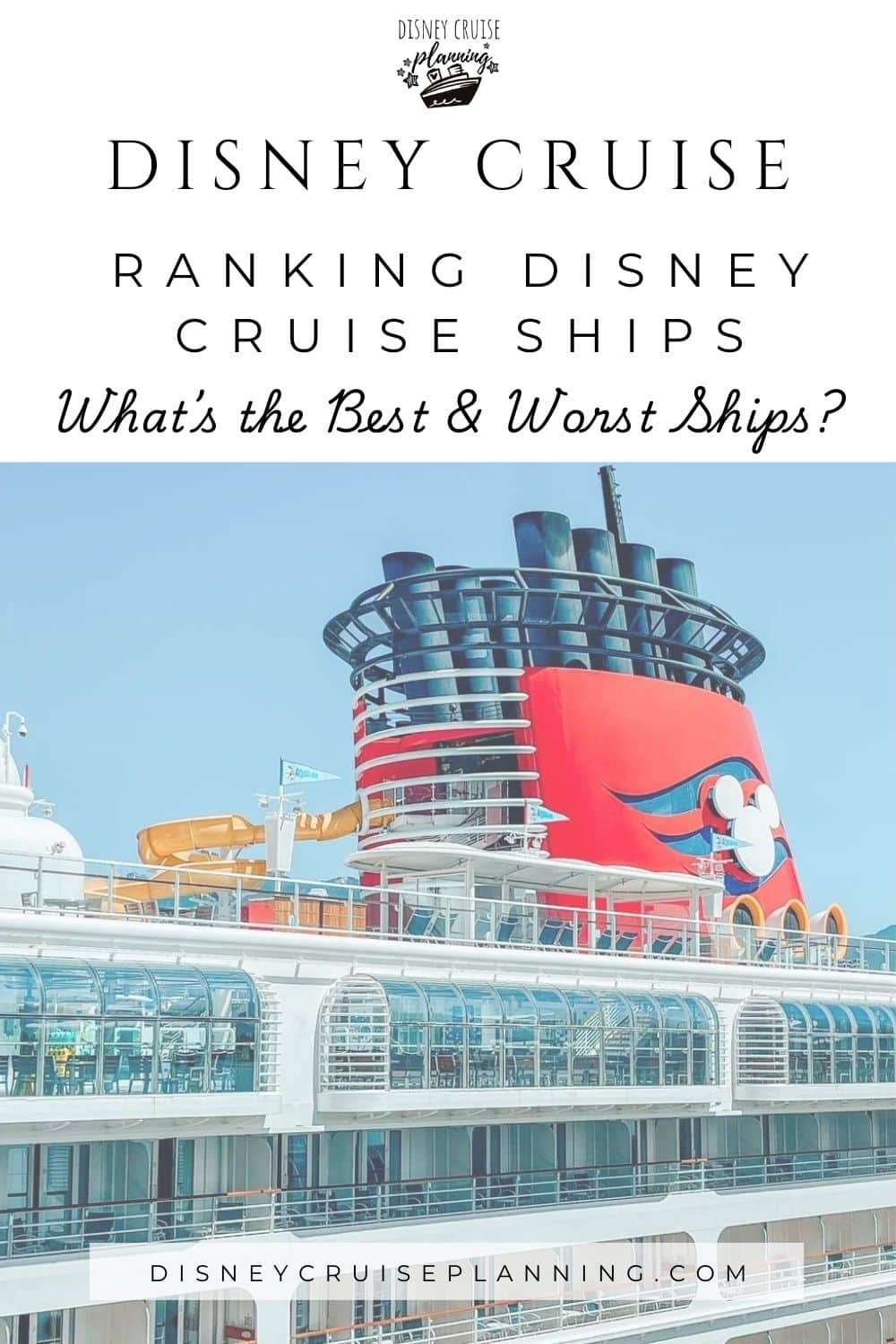 Ranking the Disney Cruise Ships