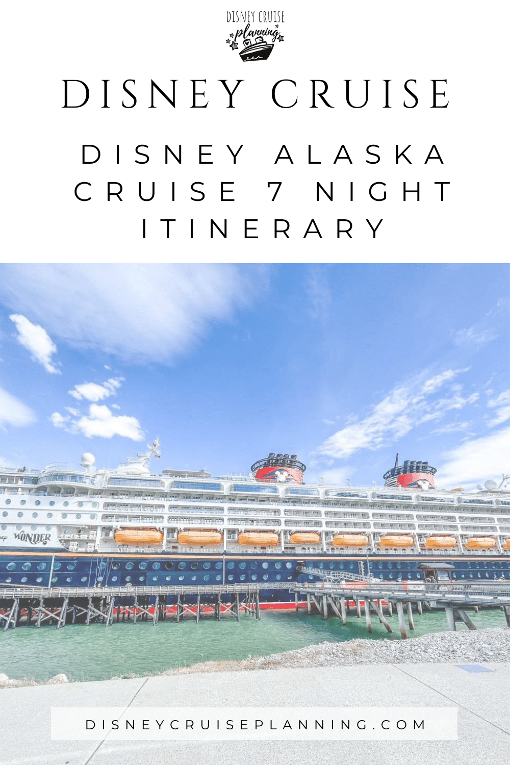 Disney Cruise to Alaska Itinerary